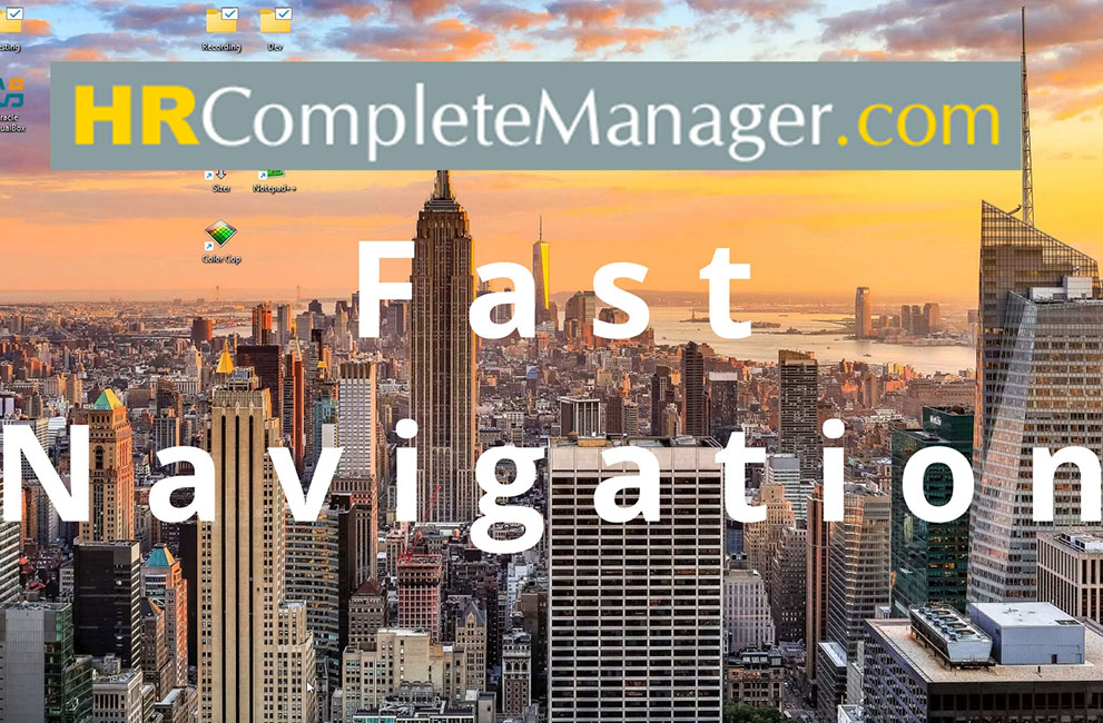 Navigate HRCompleteManager rapidly and streamline your HR processes.